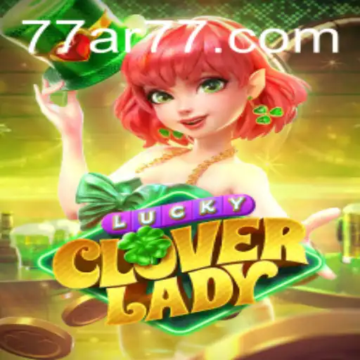 Descobrindo o Mundo de LuckyCloverLady: Uma Jornada de Azar e Sorte no Universo de 77ar.com
